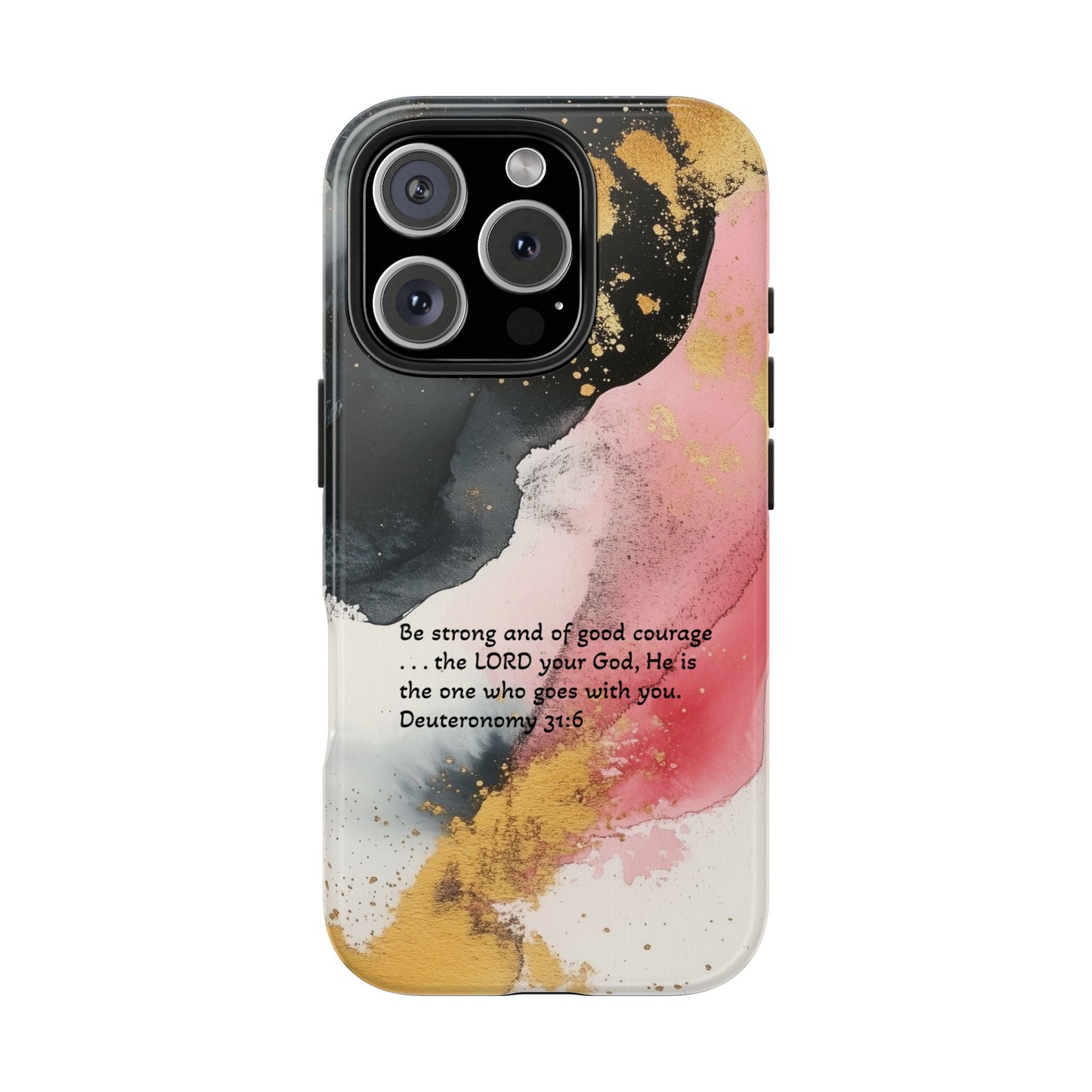 Pink and Black Deuteronomy 31:6 Tough Phone Cases