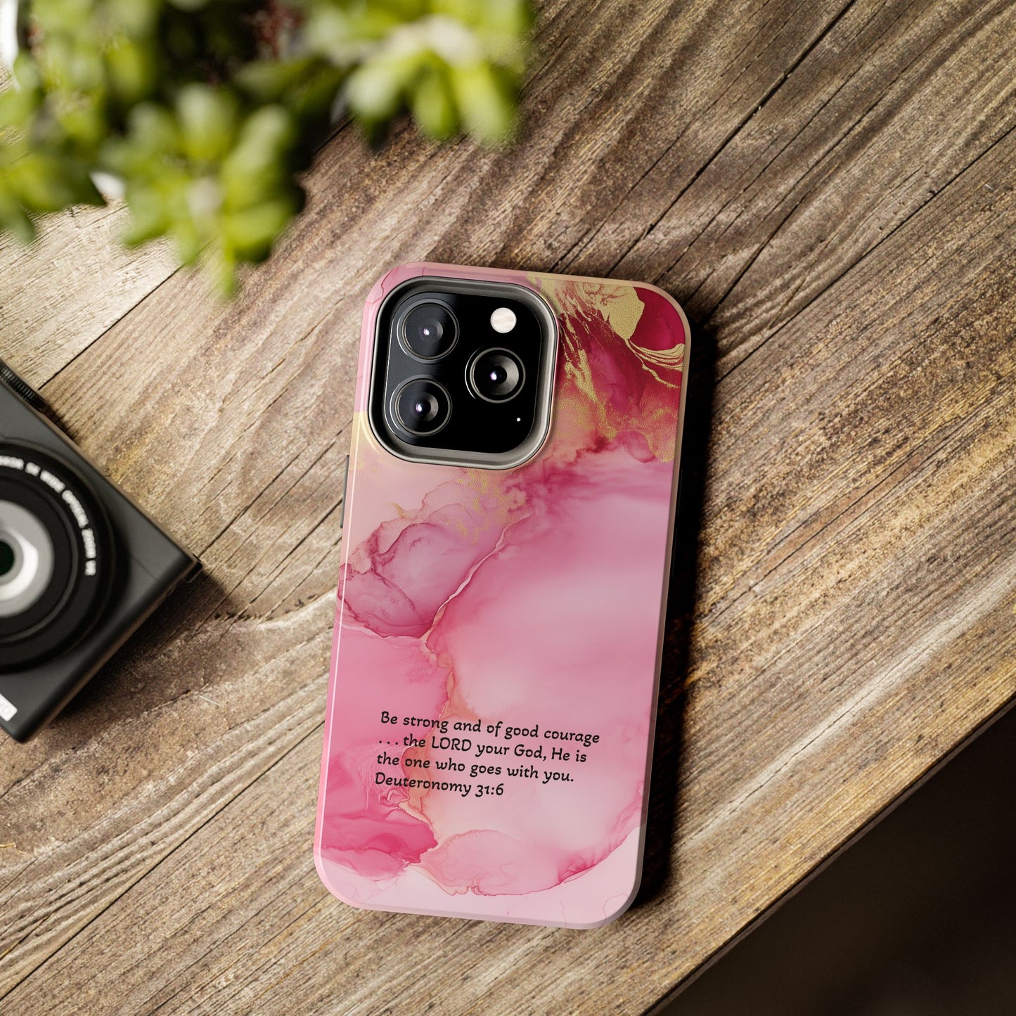 Pink Deuteronomy 31:6 Tough Phone Cases